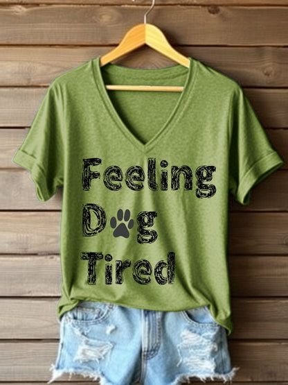 Women's Feeling Dog Tired Printed V Neck T-shirt