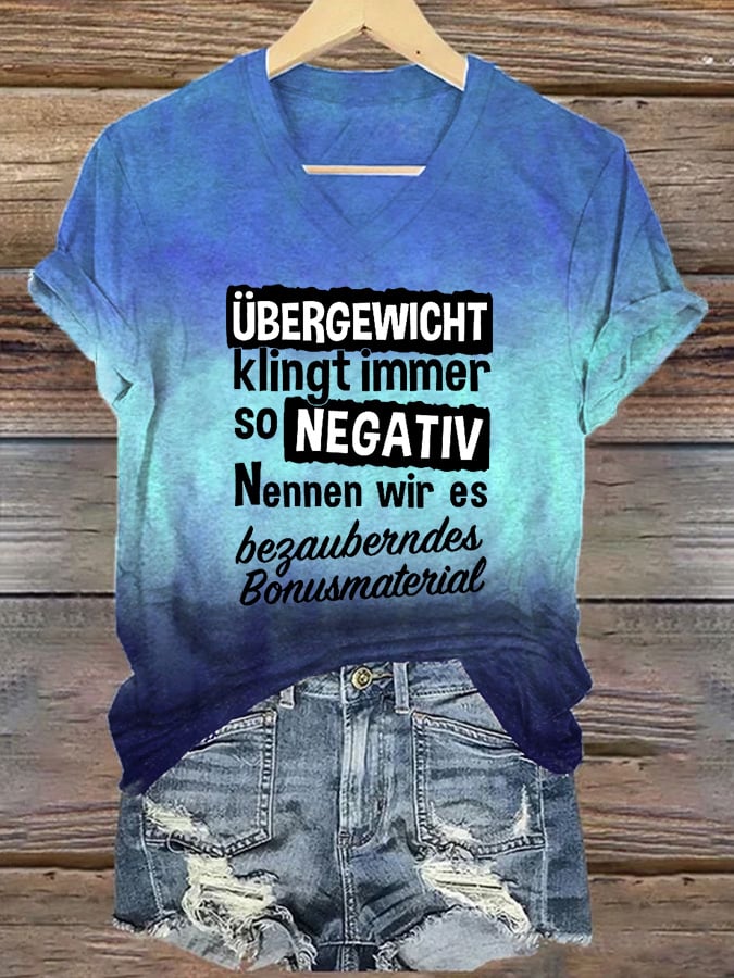 "Übergewicht klingt immer so negativ" T-Shirt