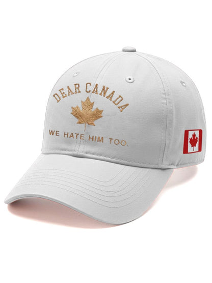 Unisex Dear Canada We Hate Him Too Printed Baseball Cap