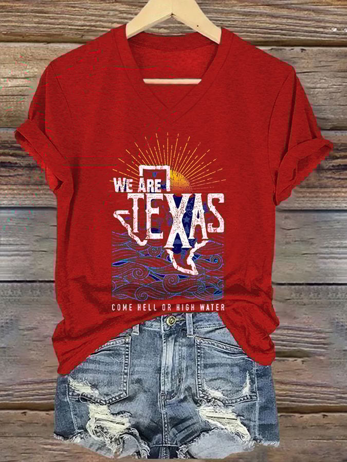 V-Neck Retro Texas Strong We Are Texas Come Hell Or High Water Print T-Shirt