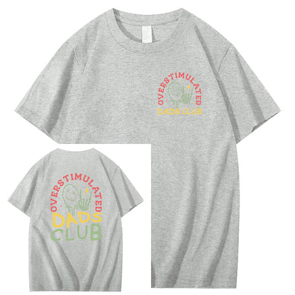 Overstimulated Dads Club T-Shirt