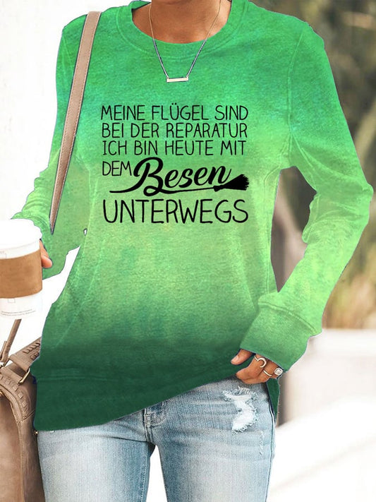 "Meine Flügel sind bei der Reparatur ..."  Sweatshirt