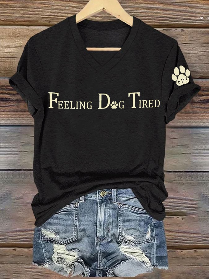 Women's Feeling Dog Tired Printed T-Shirt