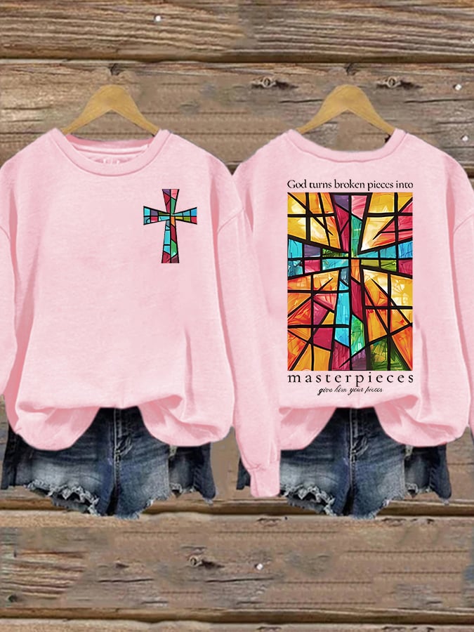 Women's God Turns Broken Pieces Into Masterpieces  Sweatshirt