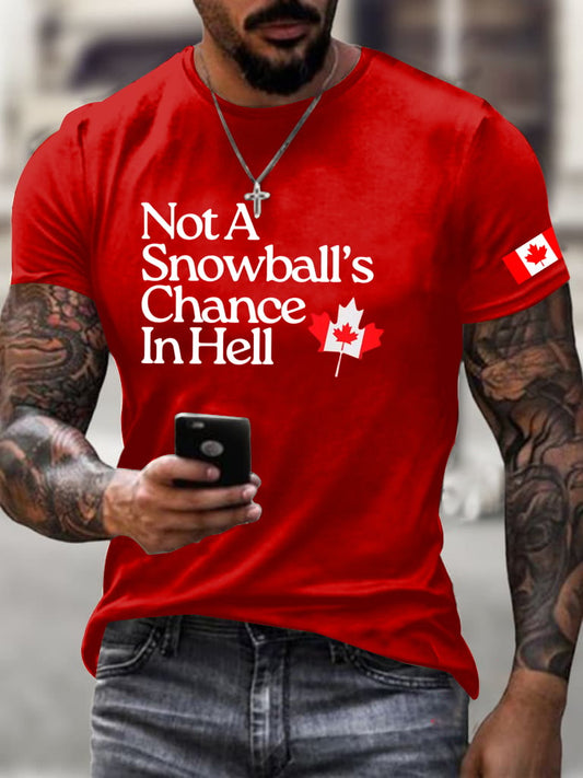 Men's Not A Snowball's Chance in Hell  Print Crew Neck T-Shirt