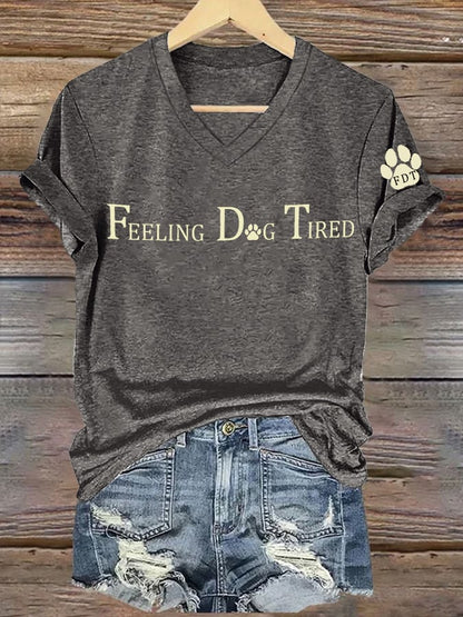 Women's Feeling Dog Tired Printed T-Shirt