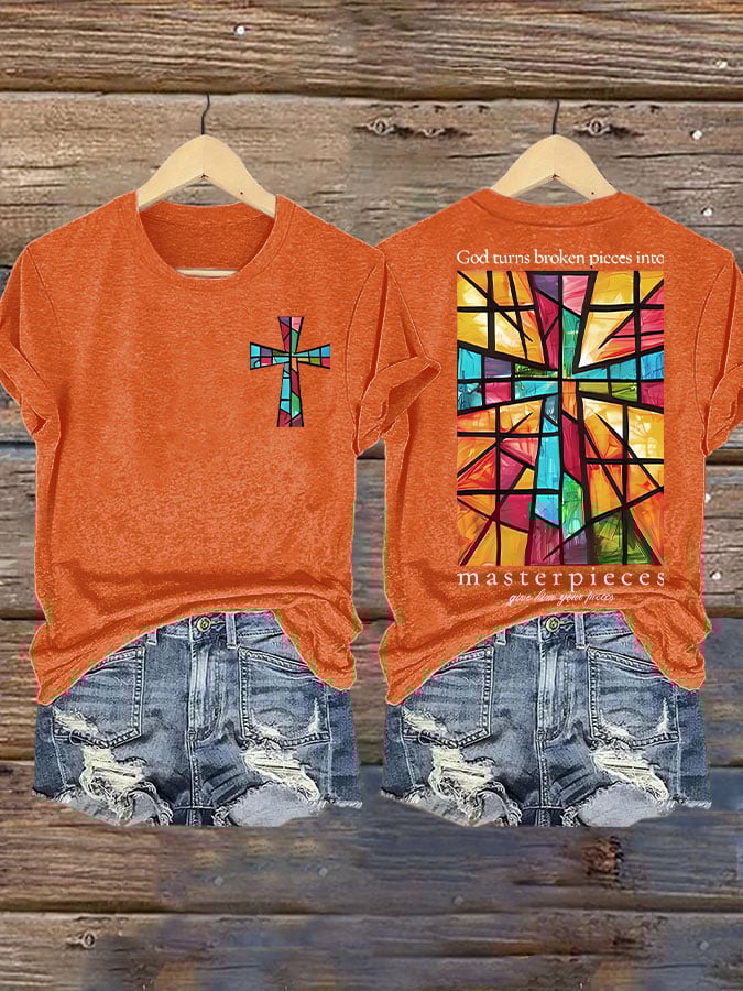 Women's God Turns Broken Pieces Into Masterpieces  Print T-shirt