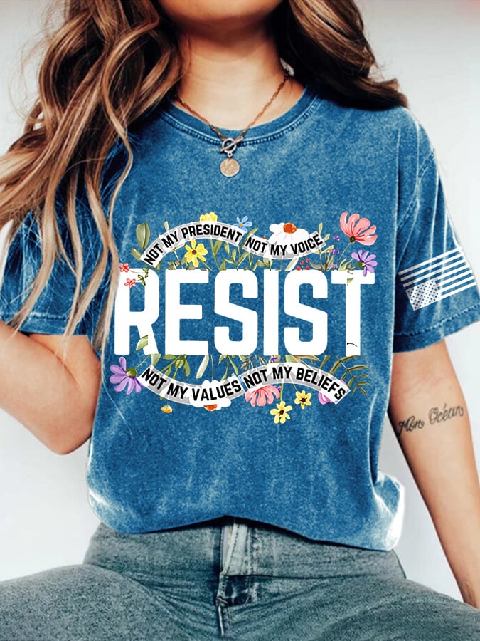 Retro Resist Not My President, Not My Voice, Not My Values, Not My Beliefs Print T-Shirt