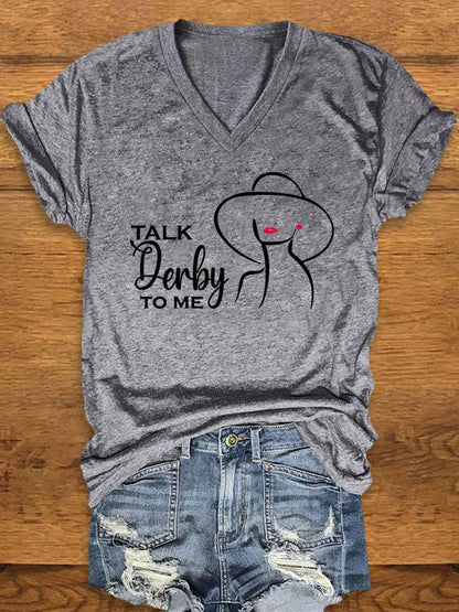 Women's "Talk Derby To Me" Printed T-Shirt