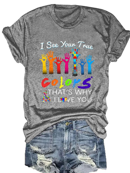 Autism Awareness I See Your True Colors Hands Print T-Shirt