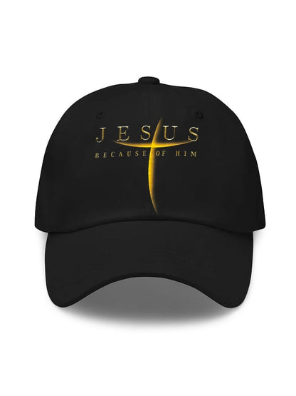 Unisex Flag Cross “Jesus Because Of Him” Print Baseball Cap