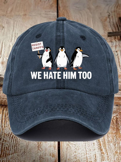 Unisex Penguin Boycott Tariffs We Hate Him Too Print Baseball Cap