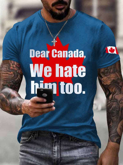 Men'S Retro Dear Canada We Hate Him Too Print T-Shirt