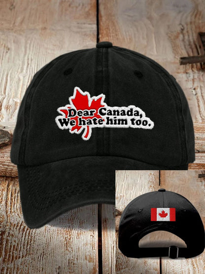 Unisex Dear Canada We Hate Him Too Printed Baseball Cap