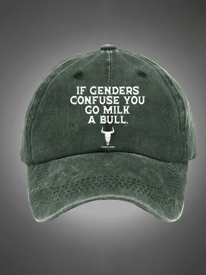 If Genders Confuse You Go Milk A Bull Pattern Washed Hats