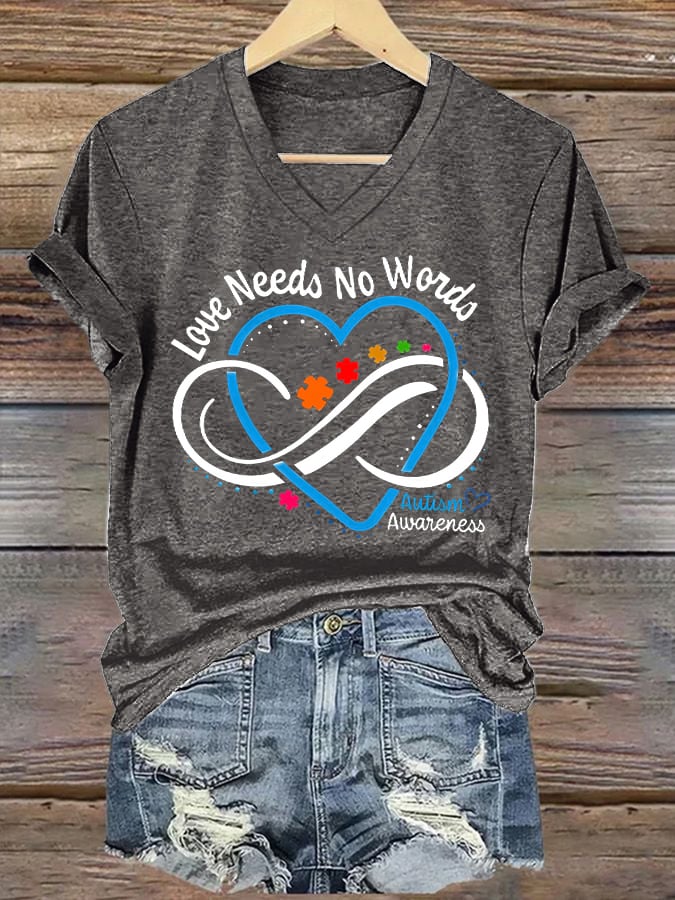 V-neck Retro Autism Awareness Love Needs No Words Infinity Symbol Print T-Shirt