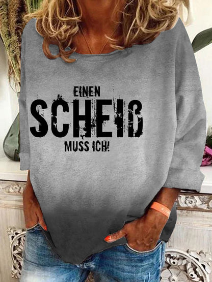 "Einen Scheiß muss ich!" -Sweatshirt für Damen
