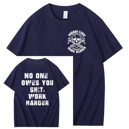 No One Owns You Shit Work Hard  Pattern Print 100%Cotton T-Shirt