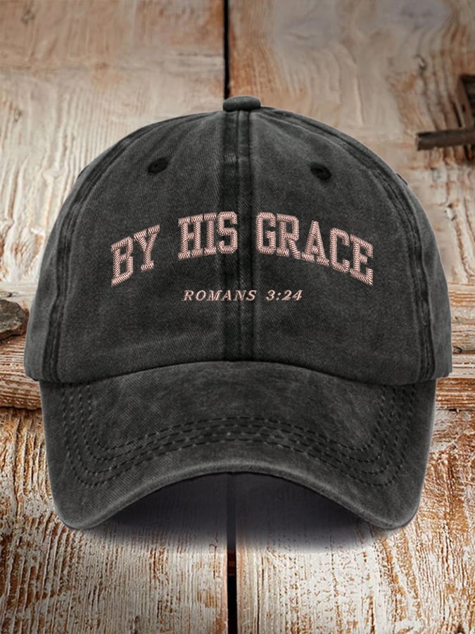 Unisex By His Grace Romans 3:24 Print Hat