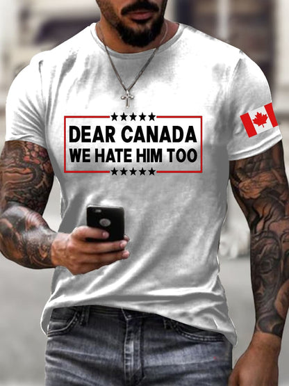 Men's Retro Dear Canada, We Hate Him Too Print T-Shirt