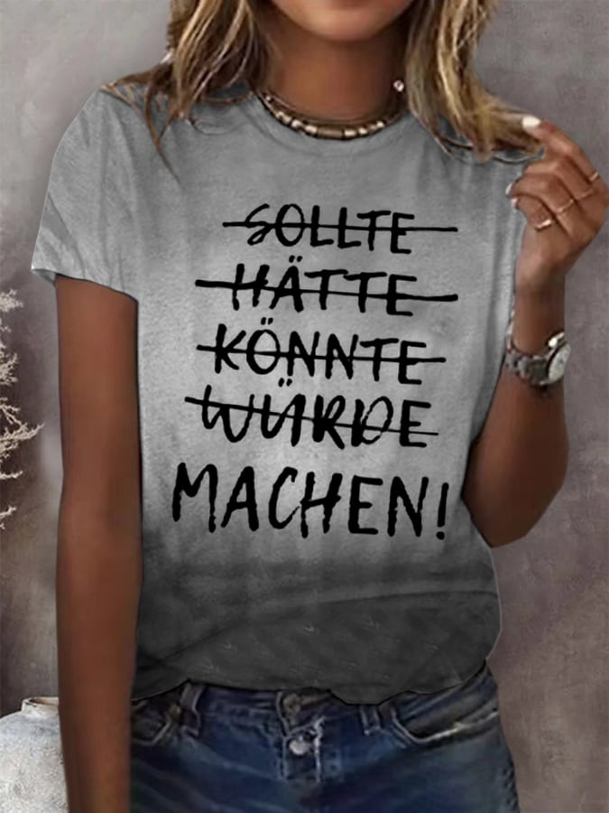 Einfach machen! Frauen T-Shirt