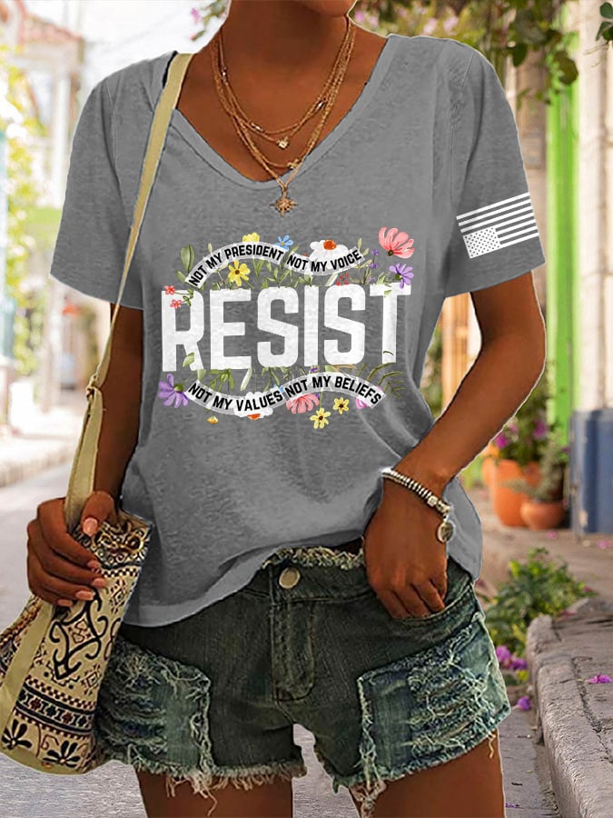 V-neck Retro Resist Not My President, Not My Voice, Not My Values, Not My Beliefs Print T-Shirt