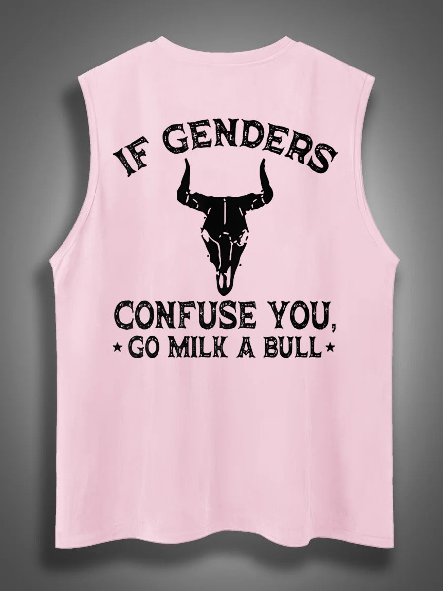If Genders Confuse You Go Milk A Bull Print Cotton Sleeveless Tank Tops