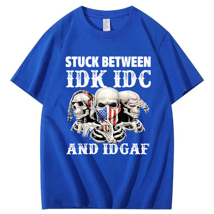Stuck Between IDK, IDC And IDGAF USA T-Shirt
