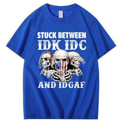 Stuck Between IDK, IDC And IDGAF USA T-Shirt
