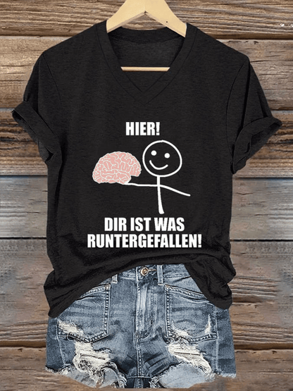 “Hier! Dir ist was runtergefallen!” Damen-T-Shirt mit V-Ausschnitt