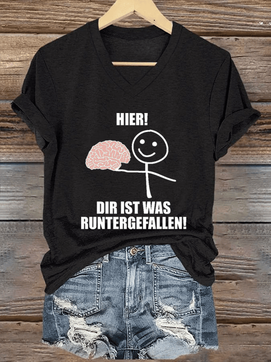 “Hier! Dir ist was runtergefallen!” Damen-T-Shirt mit V-Ausschnitt