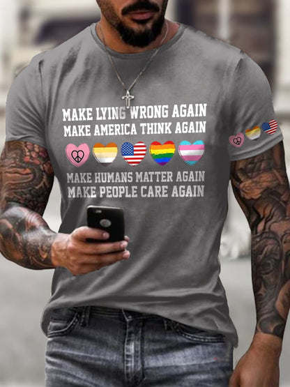 Men's Retro Retro Make Lying Wrong Again Make America Think Again Make Humans Matter Again Make People Care Again Print T-Shirt