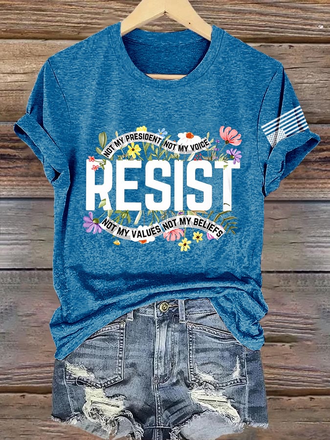 Retro Resist Not My President, Not My Voice, Not My Values, Not My Beliefs Print T-Shirt