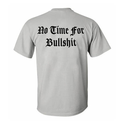 No Time For Bullshit Printed Men's T-shirt