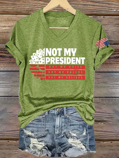 V-Neck Retro Not My President, Not My Voice, Not My Values, Not My Beliefs Print T-Shirt