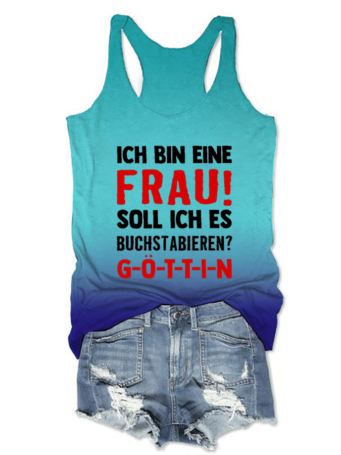 “Ich bin eine Frau! Soll ich es buchstabieren？”Damenweste.
