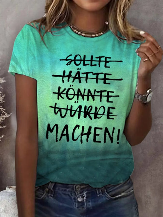 Einfach machen! Frauen T-Shirt