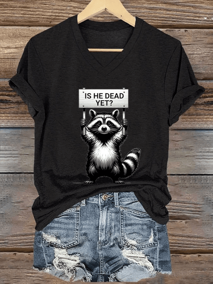 Women's  Is He Dead Yet ? Print V-Neck T-Shirt