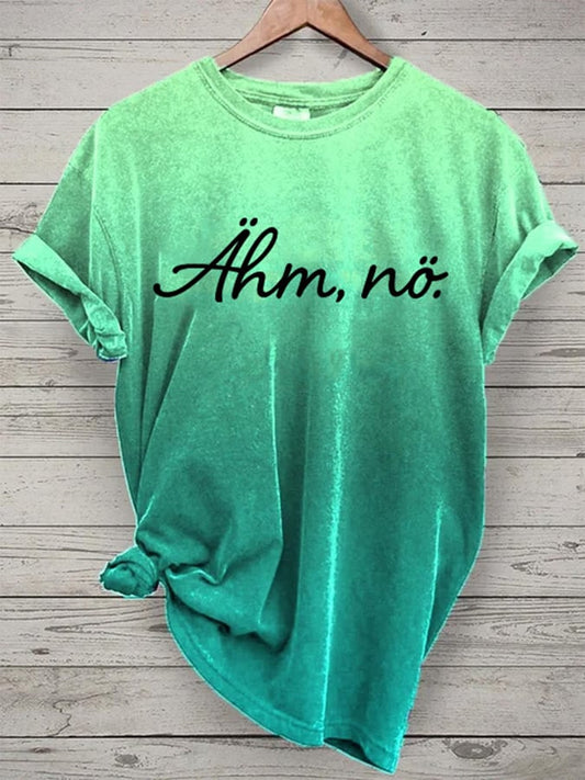 Um, nope - women's round neck t-shirt
