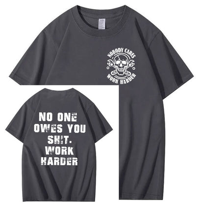 No One Owns You Shit Work Hard  Pattern Print 100%Cotton T-Shirt