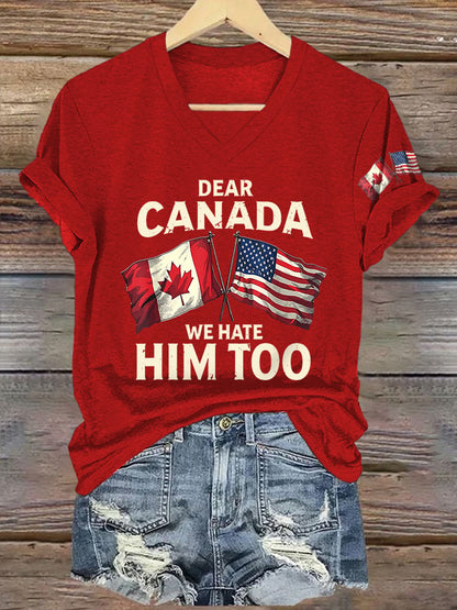 V-Neck Retro Dear Canada We Hate Him Too Print T-Shirt