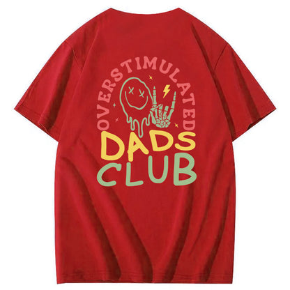 Overstimulated Dads Club T-Shirt