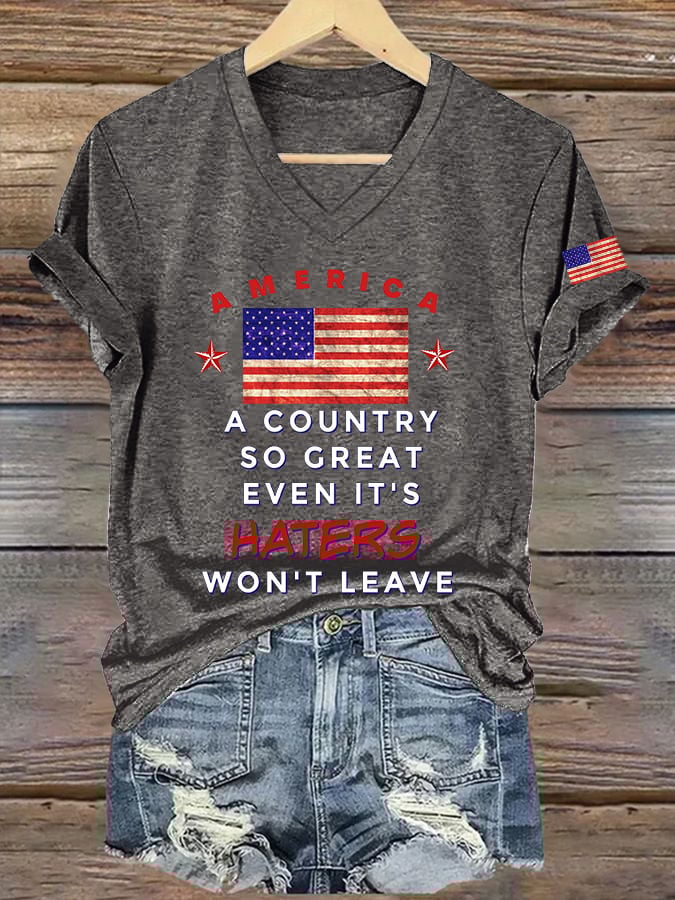 Women's A Country So Great Even It's Haters Won't Leave Printed T-shirt