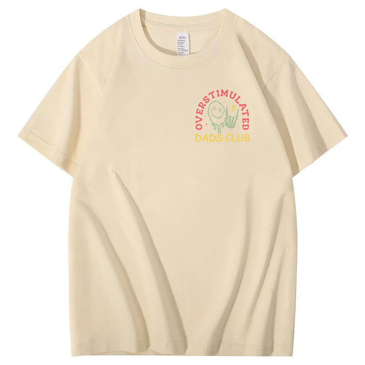 Overstimulated Dads Club T-Shirt