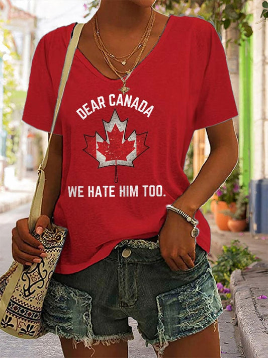 Women's Retro Dear Canada We Hate Him Too Print T-Shirt