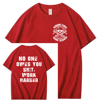 No One Owns You Shit Work Hard  Pattern Print 100%Cotton T-Shirt