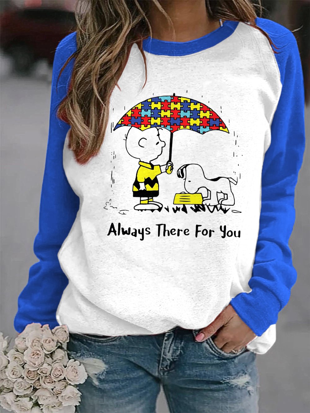 Women's Always There For You Print Autism Awareness Sweatshirt