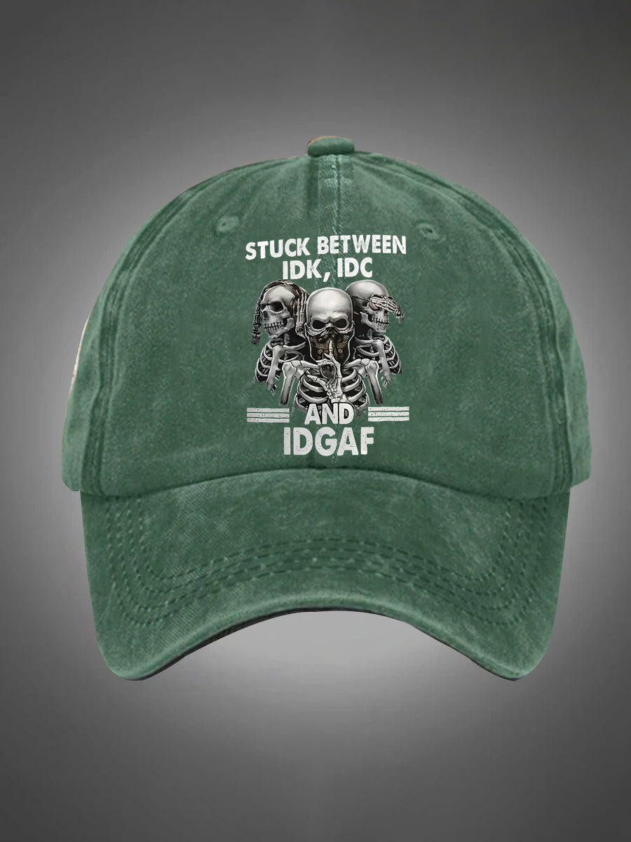 Stuck Between IDK IDC And IDGAF Pattern Washed Hats
