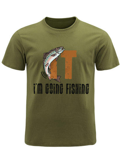 I'm Going Fishing Humor Unisex Classic Cotton Tee