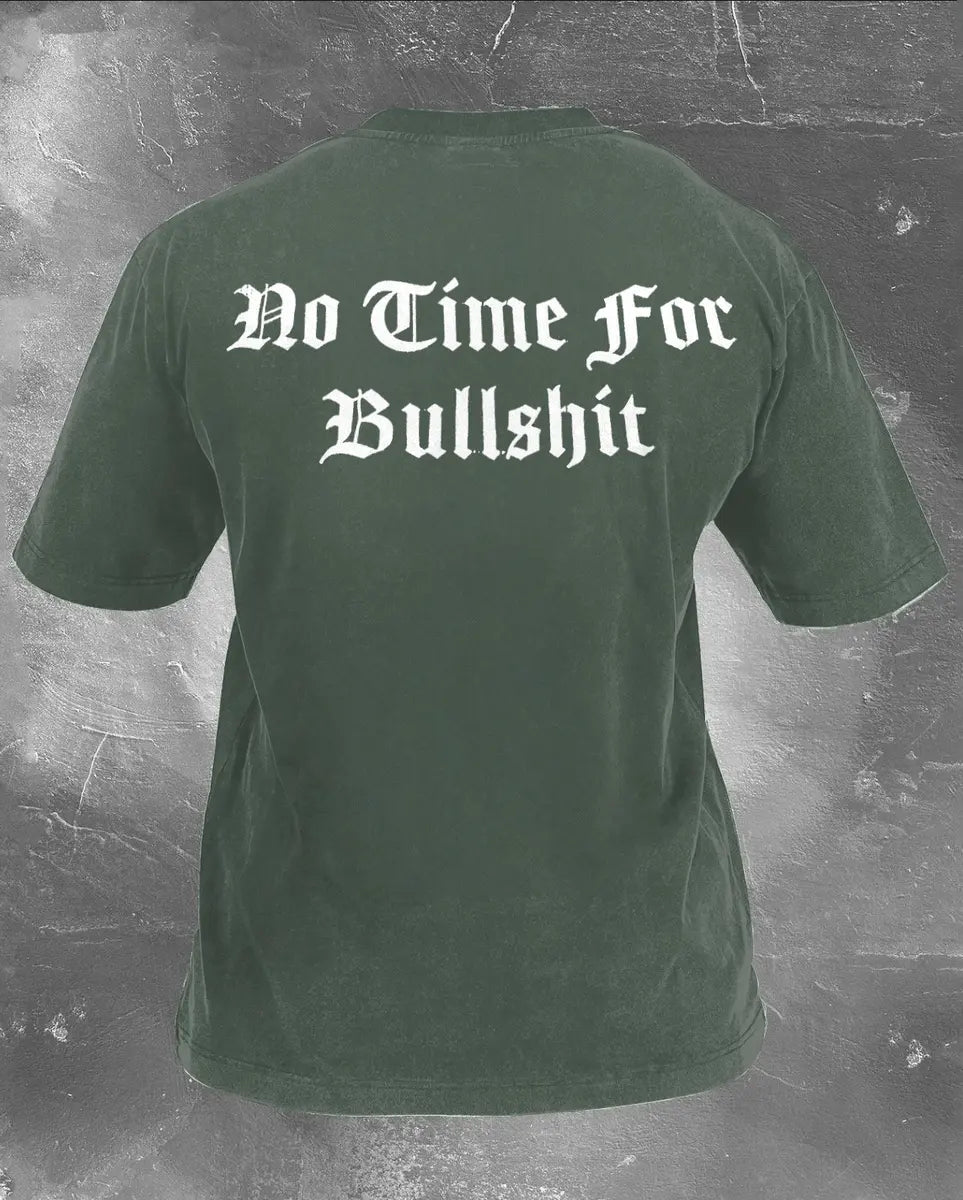 No Time For Bullshit Printed Unisex Washed T-Shirt